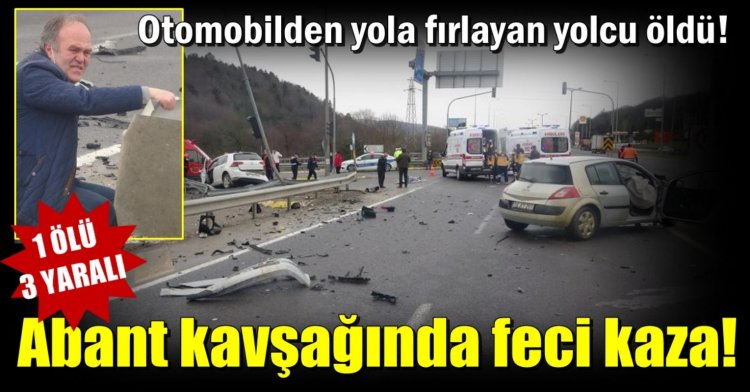 Abant kavşağında feci kaza: 1 ölü, 3 yaralı