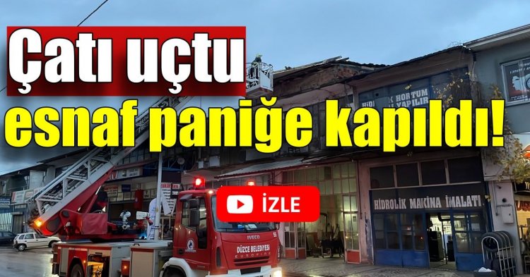 Çatı uçtu, esnaf paniğe kapıldı!